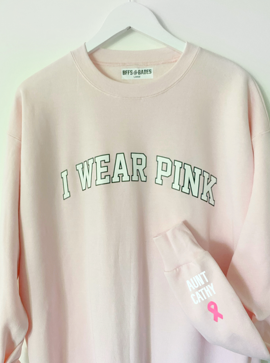I WEAR PINK ribbon on the cuff Sweatshirt