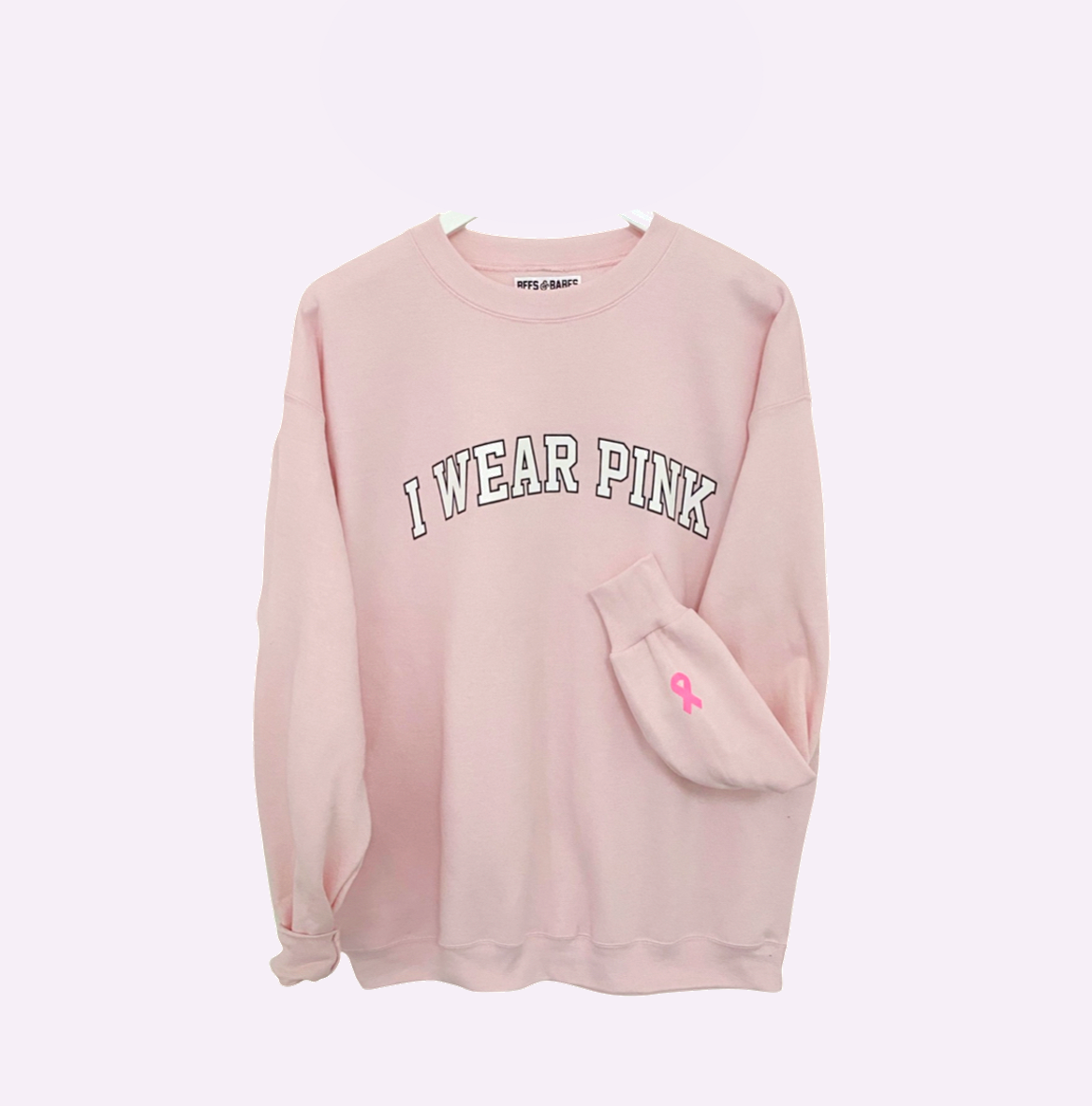 I WEAR PINK ribbon on the cuff Sweatshirt